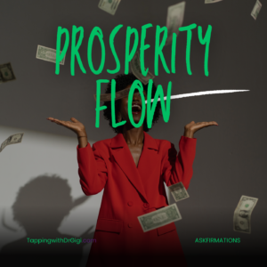 Prosperity Flow Askfirmations