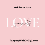 Love Yourself Askfirmations