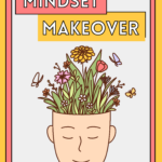 Mindset Makeover